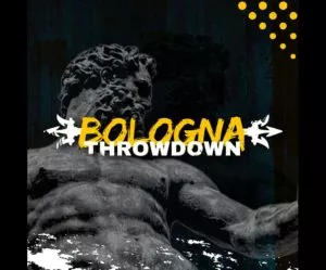 Bologna Throwdown